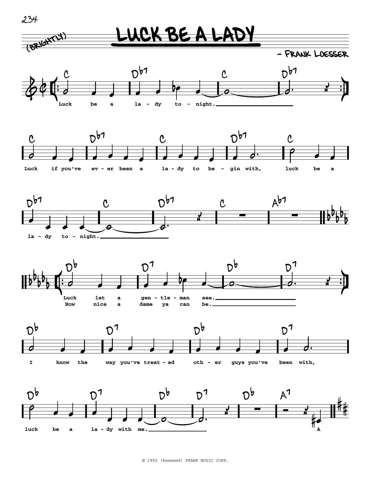 Learn to play Frank Loesser Luck Be A Lady (High Voice) (from Guys And Dolls) sheet music for Real Book – Melody, Lyrics & Chords in minutes. Frank Loesser Luck Be A Lady (High Voice) (from Guys And Dolls) sheet music preview music notes and score for Real Book – Melody, Lyrics & Chords including 2 page(s)
