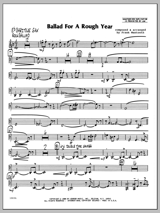 Learn to play Frank Mantooth Ballad For A Rough Year - Eb Baritone Sax sheet music for Jazz Ensemble in minutes. Frank Mantooth Ballad For A Rough Year - Eb Baritone Sax sheet music preview music notes and score for Jazz Ensemble including 2 page(s)