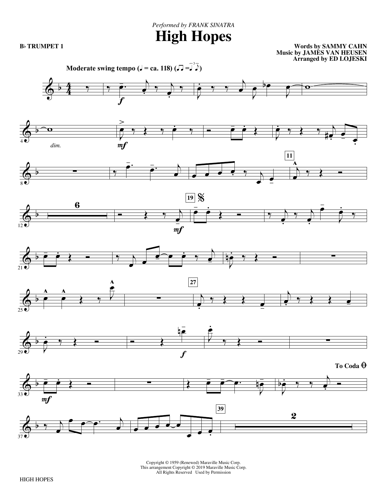 Learn to play Frank Sinatra High Hopes (arr. Ed Lojeski) - Bb Trumpet 1 sheet music for Choir Instrumental Pak in minutes. Frank Sinatra High Hopes (arr. Ed Lojeski) - Bb Trumpet 1 sheet music preview music notes and score for Choir Instrumental Pak including 2 page(s)