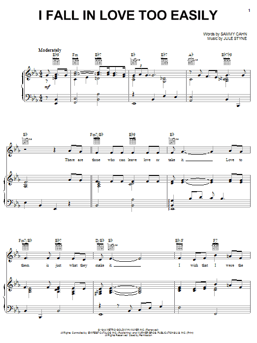 Learn to play Frank Sinatra I Fall In Love Too Easily sheet music for Piano, Vocal & Guitar (Right-Hand Melody) in minutes. Frank Sinatra I Fall In Love Too Easily sheet music preview music notes and score for Piano, Vocal & Guitar (Right-Hand Melody) including 3 page(s)