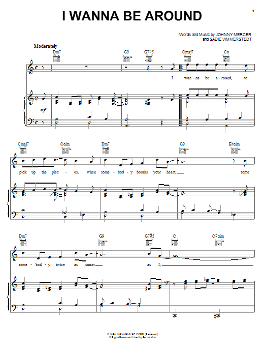 Learn to play Frank Sinatra I Wanna Be Around sheet music for Piano, Vocal & Guitar (Right-Hand Melody) in minutes. Frank Sinatra I Wanna Be Around sheet music preview music notes and score for Piano, Vocal & Guitar (Right-Hand Melody) including 3 page(s)