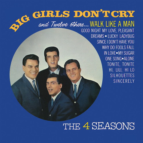 Frankie Valli & The Four Seasons Big Girls Don't Cry pictures Frankie Valli & The Four Seasons Big Girls Don't Cry profile picture