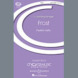 Download or print Franklin Gallo Frost Sheet Music Printable PDF 10-page score for Festival / arranged SAB SKU: 178934