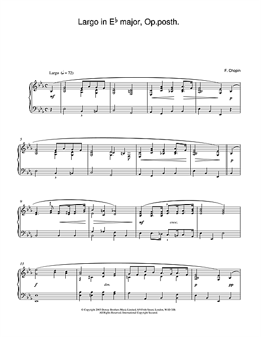 Learn to play Frederic Chopin Largo in E Flat major, Op posth. sheet music for Piano in minutes. Frederic Chopin Largo in E Flat major, Op posth. sheet music notes and chords