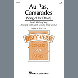 Download or print French Marching Song Au Pas, Camarades (Song Of The Onion) (arr. Emily Crocker) Sheet Music Printable PDF 10-page score for March / arranged TB Choir SKU: 1376392