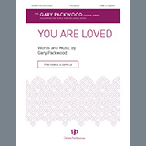 Download or print Gary Packwood You Are Loved Sheet Music Printable PDF 11-page score for Concert / arranged TTBB Choir SKU: 1255247