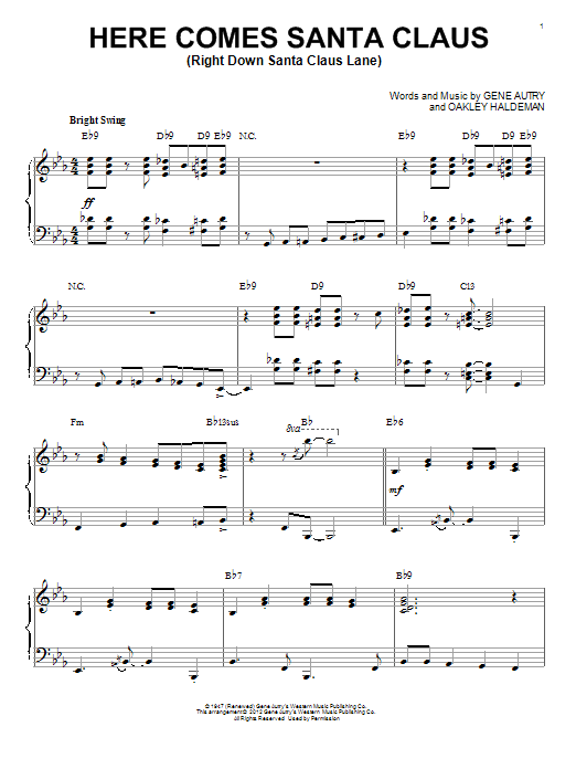 Learn to play Gene Autry Here Comes Santa Claus (Right Down Santa Claus Lane) sheet music for Piano in minutes. Gene Autry Here Comes Santa Claus (Right Down Santa Claus Lane) sheet music preview music notes and score for Piano including 5 page(s)