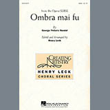 Download or print George Frideric Handel Ombra Mai Fu (from Serse) (arr. Henry Leck) Sheet Music Printable PDF 5-page score for Classical / arranged 2-Part Choir SKU: 410618