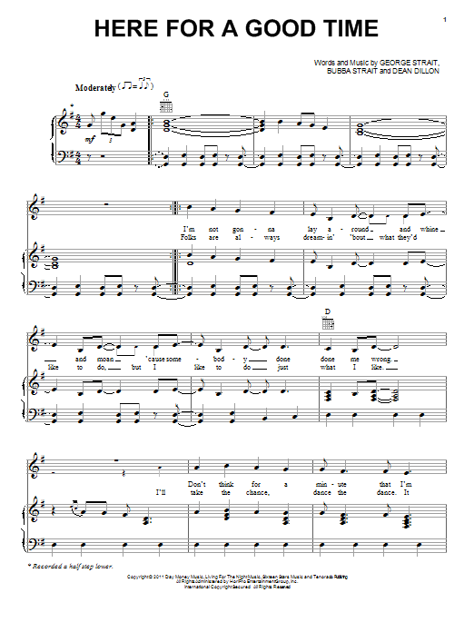 George Strait Here For A Good Time sheet music, chords, lyrics - Printable PDF for Piano, Vocal & Guitar (Right-Hand Melody)