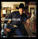 Download or print George Strait Write This Down Sheet Music Printable PDF 6-page score for Country / arranged Piano, Vocal & Guitar Chords (Right-Hand Melody) SKU: 1734989