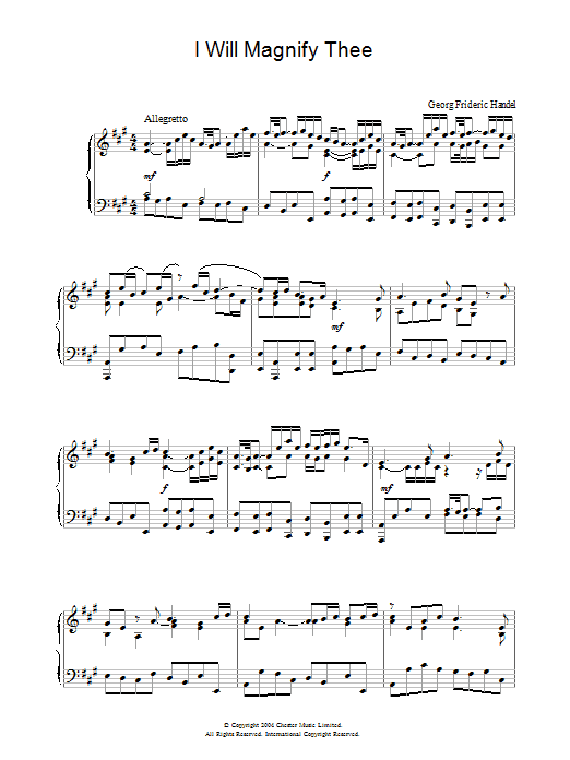 Learn to play George Frideric Handel I Will Magnify Thee sheet music for Piano in minutes. George Frideric Handel I Will Magnify Thee sheet music preview music notes and score for Piano including 4 page(s)