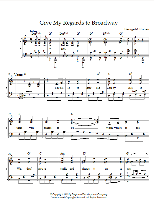 Learn to play George M. Cohan Give My Regards To Broadway sheet music for Piano in minutes. George M. Cohan Give My Regards To Broadway sheet music notes and chords
