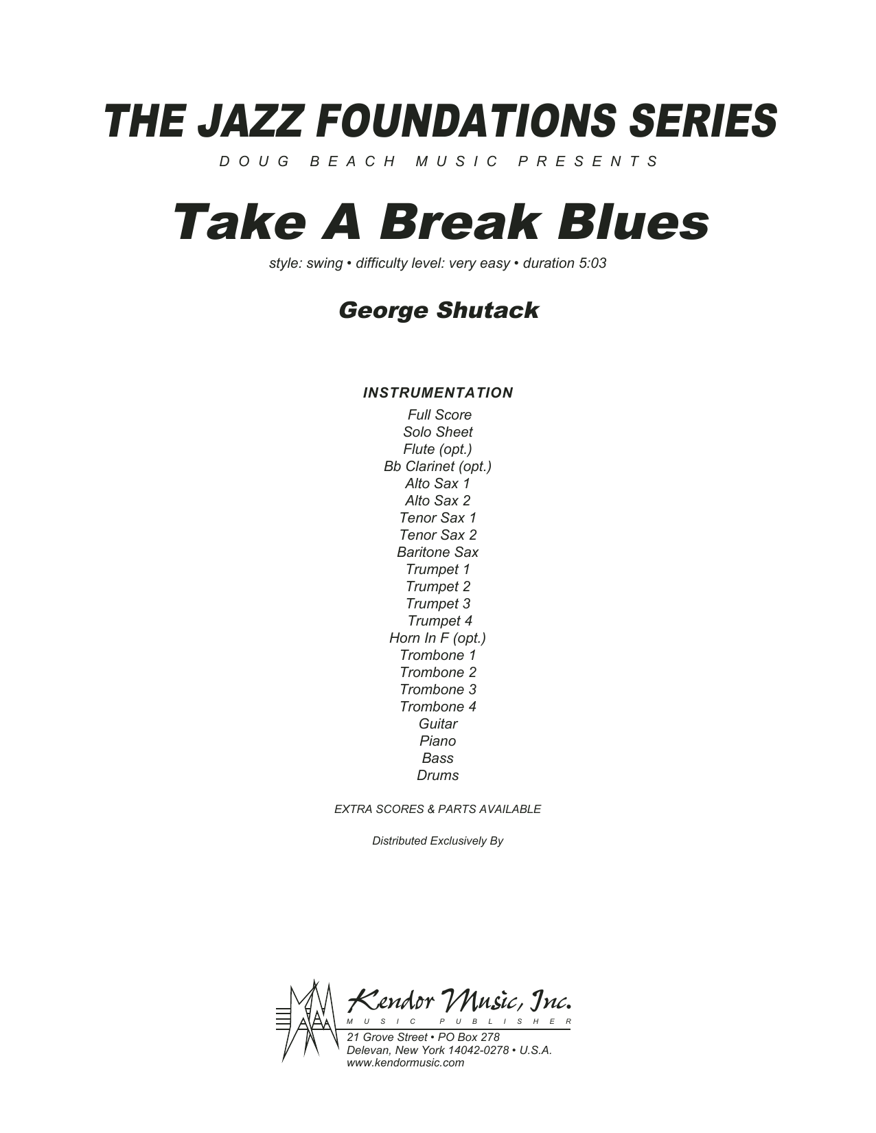 Learn to play George Shutack Take A Break Blues - Full Score sheet music for Jazz Ensemble in minutes. George Shutack Take A Break Blues - Full Score sheet music preview music notes and score for Jazz Ensemble including 7 page(s)