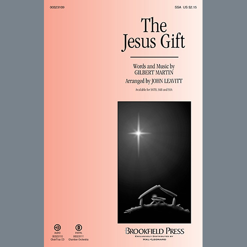 Gilbert Martin The Jesus Gift (arr. John Leavitt) profile picture