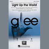 Download or print Glee Cast Light Up The World (from Glee) (ed. Mac Huff) Sheet Music Printable PDF 17-page score for Pop / arranged SATB Choir SKU: 1679711