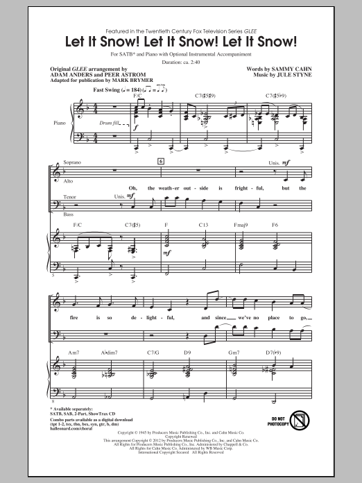 Learn to play Sammy Cahn Let It Snow! Let It Snow! Let It Snow! (arr. Mark Brymer) sheet music for SATB in minutes. Sammy Cahn Let It Snow! Let It Snow! Let It Snow! (arr. Mark Brymer) sheet music preview music notes and score for SATB including 13 page(s)