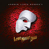 Download or print Glenn Slater Love Never Dies Sheet Music Printable PDF 2-page score for Broadway / arranged Really Easy Piano SKU: 1701592