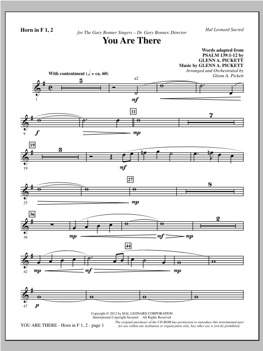 Learn to play Glenn Pickett You Are There - Horn 1 & 2 sheet music for Choir Instrumental Pak in minutes. Glenn Pickett You Are There - Horn 1 & 2 sheet music preview music notes and score for Choir Instrumental Pak including 3 page(s)