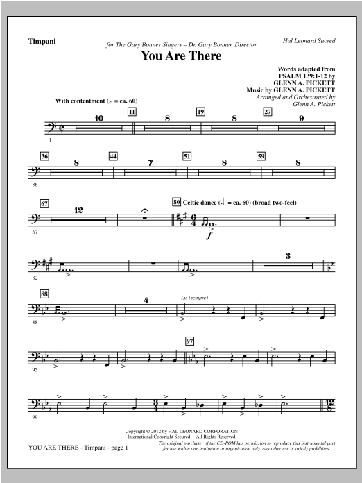 Learn to play Glenn Pickett You Are There - Timpani sheet music for Choir Instrumental Pak in minutes. Glenn Pickett You Are There - Timpani sheet music preview music notes and score for Choir Instrumental Pak including 2 page(s)