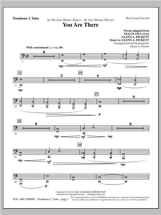 Learn to play Glenn Pickett You Are There - Trombone 3/Tuba sheet music for Choir Instrumental Pak in minutes. Glenn Pickett You Are There - Trombone 3/Tuba sheet music preview music notes and score for Choir Instrumental Pak including 3 page(s)