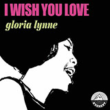 Download or print Gloria Lynne I Wish You Love Sheet Music Printable PDF 4-page score for Standards / arranged Piano, Vocal & Guitar (Right-Hand Melody) SKU: 50449