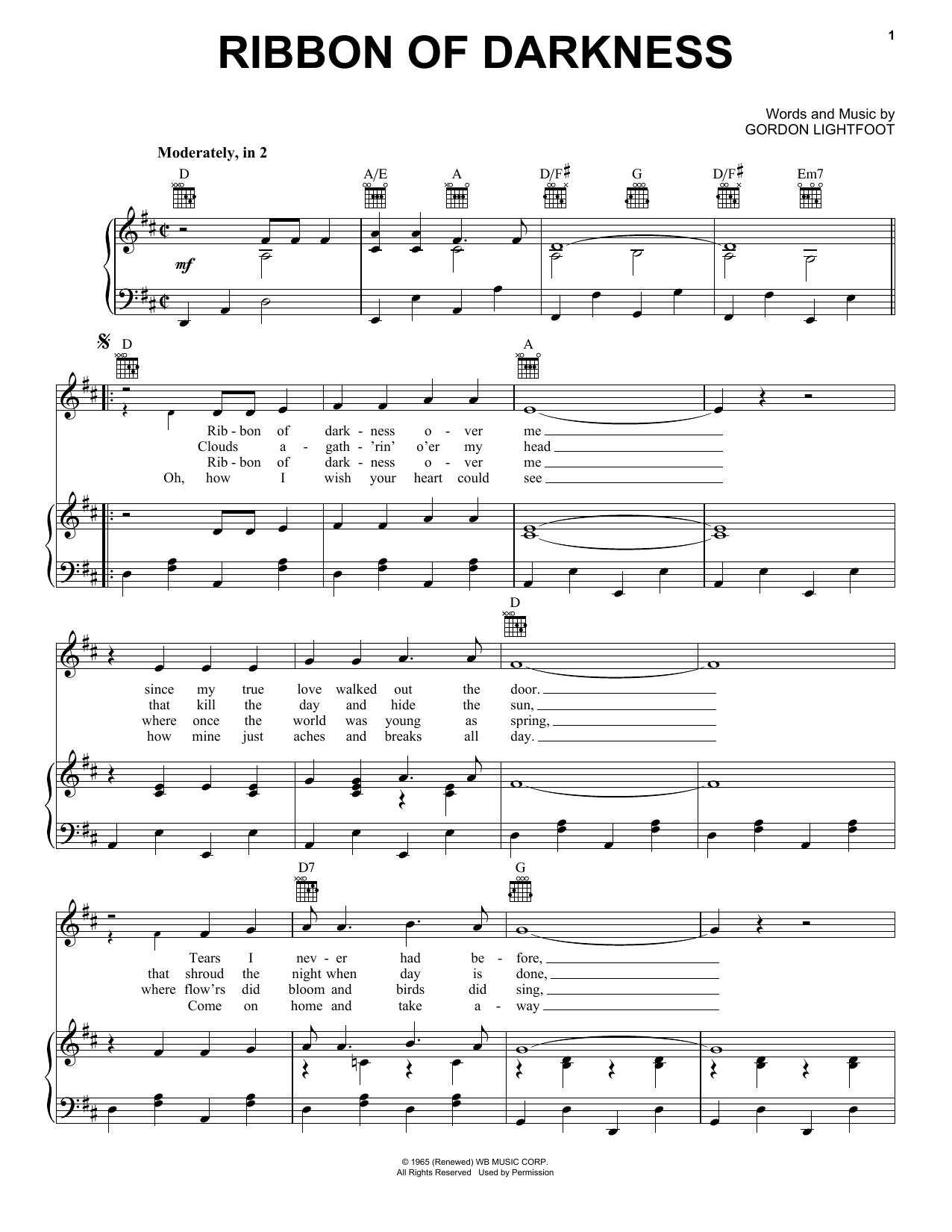 Learn to play Gordon Lightfoot Ribbon Of Darkness sheet music for Piano, Vocal & Guitar (Right-Hand Melody) in minutes. Gordon Lightfoot Ribbon Of Darkness sheet music preview music notes and score for Piano, Vocal & Guitar (Right-Hand Melody) including 3 page(s)