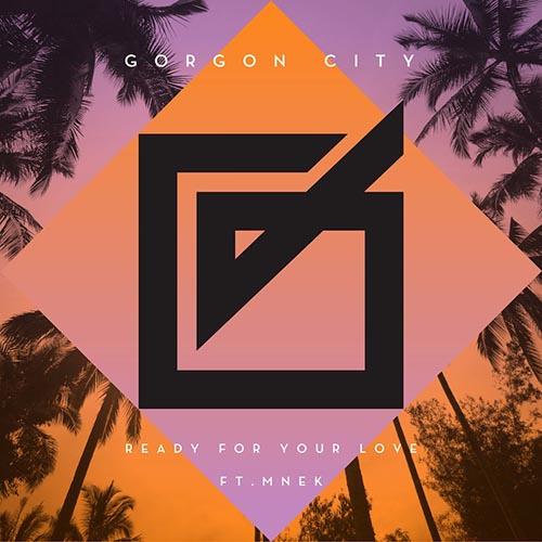 Gorgon City Ready For Your Love (feat. MNEK) profile picture