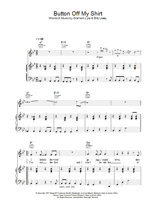 Learn to play Graham Lyle Button Off My Shirt sheet music for Piano, Vocal & Guitar in minutes. Graham Lyle Button Off My Shirt sheet music preview music notes and score for Piano, Vocal & Guitar including 6 page(s)