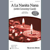 Download or print Greg Gilpin A La Nanita Nana (Hear Lullabies And Sleep Now) Sheet Music Printable PDF 1-page score for Concert / arranged 2-Part Choir SKU: 158132