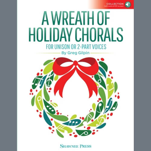 Greg Gilpin A Wreath Of Holiday Chorals (Collection) profile picture