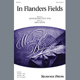 Download or print Greg Gilpin In Flanders Fields Sheet Music Printable PDF 10-page score for Concert / arranged SATB SKU: 250642