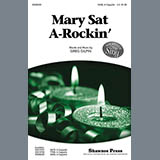 Download or print Greg Gilpin Mary Sat A-Rockin' Sheet Music Printable PDF 11-page score for Concert / arranged SSA SKU: 151998