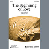 Download or print Greg Gilpin The Beginning Of Love Sheet Music Printable PDF 14-page score for Festival / arranged SATB SKU: 163977