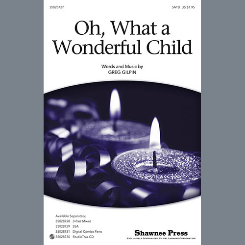 Greg Gilpin Oh, What a Wonderful Child - Bass pictures Greg Gilpin Oh, What a Wonderful Child - Bass pictures