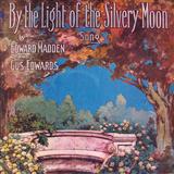 Download or print Gus Edwards By The Light Of The Silvery Moon Sheet Music Printable PDF 1-page score for Folk / arranged Melody Line, Lyrics & Chords SKU: 182049