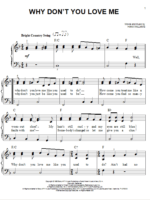 Learn to play Hank Williams Why Don't You Love Me sheet music for Easy Piano in minutes. Hank Williams Why Don't You Love Me sheet music preview music notes and score for Easy Piano including 3 page(s)