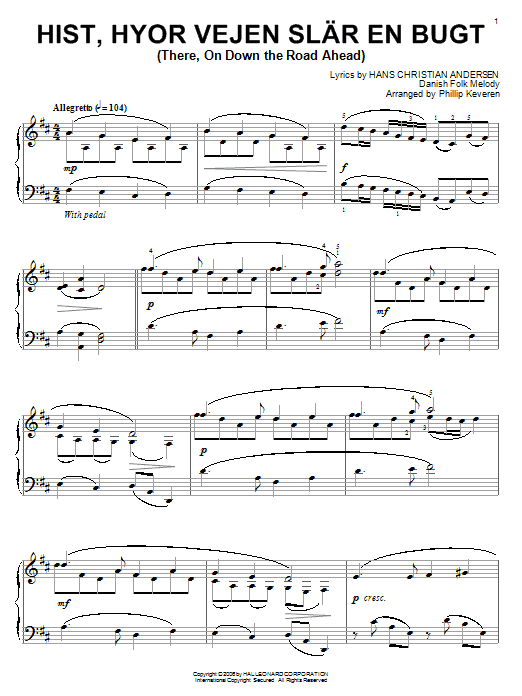 Learn to play Hans Christian Andersen Hist, Hyor Vejen Slar En Bugt (There, On Down The Road Ahead) sheet music for Piano in minutes. Hans Christian Andersen Hist, Hyor Vejen Slar En Bugt (There, On Down The Road Ahead) sheet music preview music notes and score for Piano including 3 page(s)