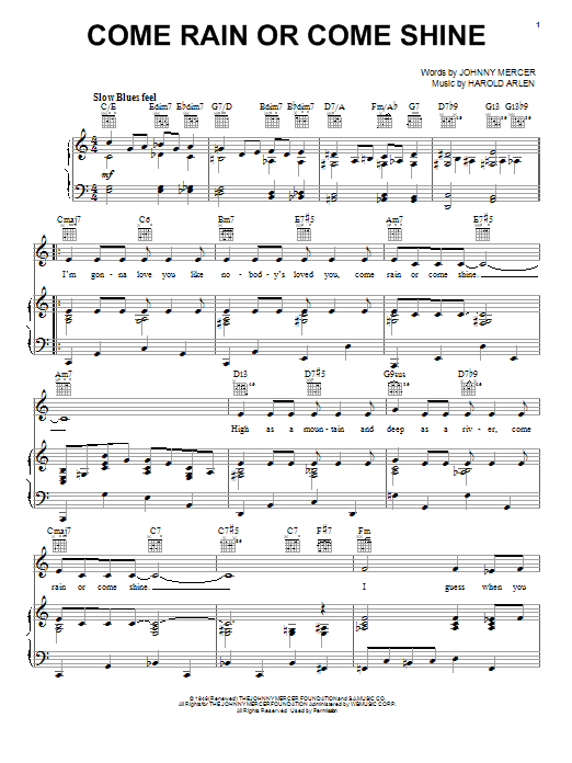 Download Harold Arlen Come Rain Or Come Shine sheet music notes and chords for Piano, Vocal & Guitar (Right-Hand Melody) - Download Printable PDF and start playing in minutes.