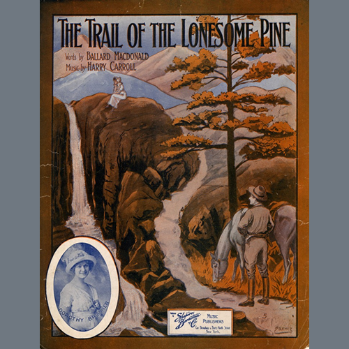 Harry Carroll The Trail Of The Lonesome Pine profile picture