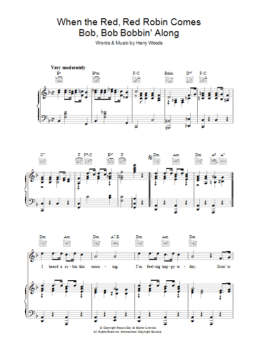 Learn to play Harry Woods When The Red, Red Robin Comes Bob, Bob Bobbin' Along sheet music for Piano, Vocal & Guitar (Right-Hand Melody) in minutes. Harry Woods When The Red, Red Robin Comes Bob, Bob Bobbin' Along sheet music preview music notes and score for Piano, Vocal & Guitar (Right-Hand Melody) including 3 page(s)