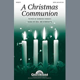 Download or print Heather Sorenson A Christmas Communion Sheet Music Printable PDF 14-page score for Concert / arranged SATB SKU: 88730