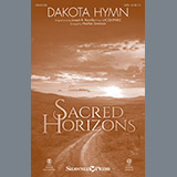 Download or print Heather Sorenson Dakota Hymn Sheet Music Printable PDF 9-page score for Concert / arranged SATB SKU: 252090