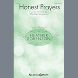Download or print Heather Sorenson Honest Prayers Sheet Music Printable PDF 10-page score for Sacred / arranged SATB SKU: 195506