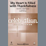 Download or print Heather Sorenson My Heart Is Filled With Thankfulness Sheet Music Printable PDF 8-page score for Sacred / arranged SAB SKU: 182452