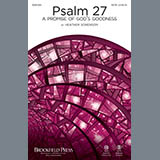 Download or print Heather Sorenson Psalm 27 (A Promise Of God's Goodness) Sheet Music Printable PDF 14-page score for Sacred / arranged SATB Choir SKU: 415768