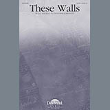 Download or print Heather Sorenson These Walls Sheet Music Printable PDF 10-page score for Sacred / arranged SATB SKU: 182472