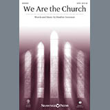 Download or print Heather Sorenson We Are The Church Sheet Music Printable PDF 11-page score for Sacred / arranged SATB SKU: 167783