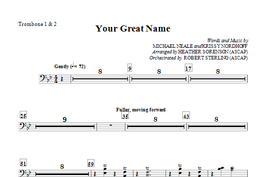 Learn to play Heather Sorenson Your Great Name - Trombone 1 & 2 sheet music for Choir Instrumental Pak in minutes. Heather Sorenson Your Great Name - Trombone 1 & 2 sheet music preview music notes and score for Choir Instrumental Pak including 1 page(s)