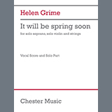 Download or print Helen Grime It will be spring soon Sheet Music Printable PDF 43-page score for Classical / arranged Piano & Vocal SKU: 1625357