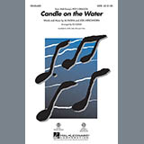 Download or print Ed Lojeski Candle On The Water Sheet Music Printable PDF 8-page score for Pop / arranged SATB SKU: 71085